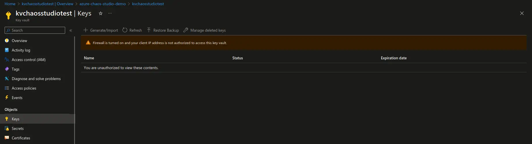 Screenshot of denied access to Key Vault objects while the experiment is running in Azure Chaos Studio in Azure portal