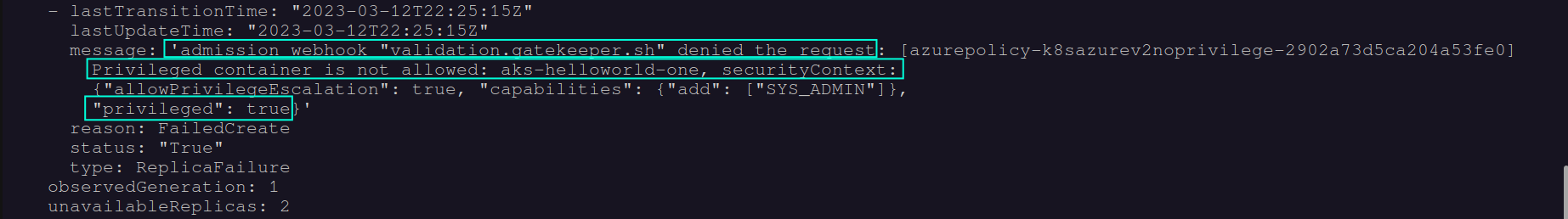 Screenshot of the non-compliant Deployment being denied by enforced Azure Policy definition for disallowing usage of container privileged mode